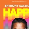 Anthony Kavanagh — « Happy »