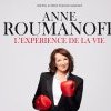Anne Roumanoff – L'expérience de la vie