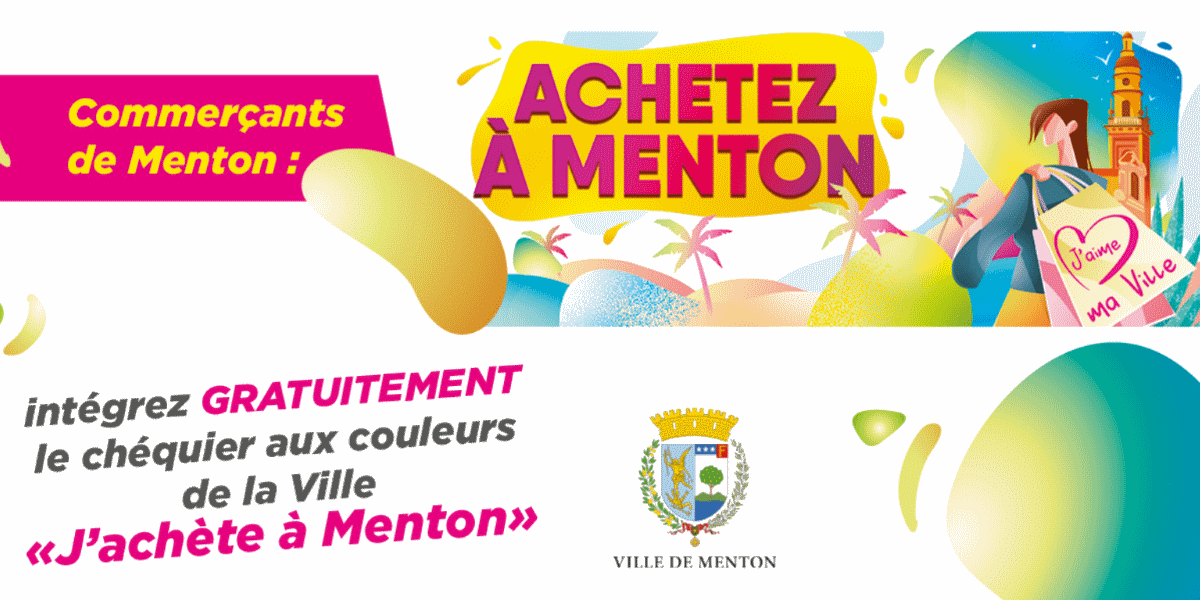 Opération commerciale : mon chéquier "J'achète à Menton"