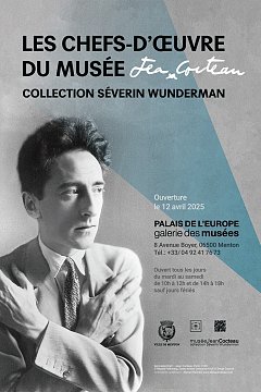 Exposition : Les chefs-d'œuvre du musée Jean Cocteau Collection Séverin Wunderman
