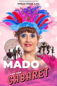 Noëlle Perna dans Mado fait son cabaret